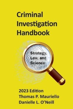 Criminal Investigation Handbook (formerly Police Investigation Handbook) – Strategy, Law and Science